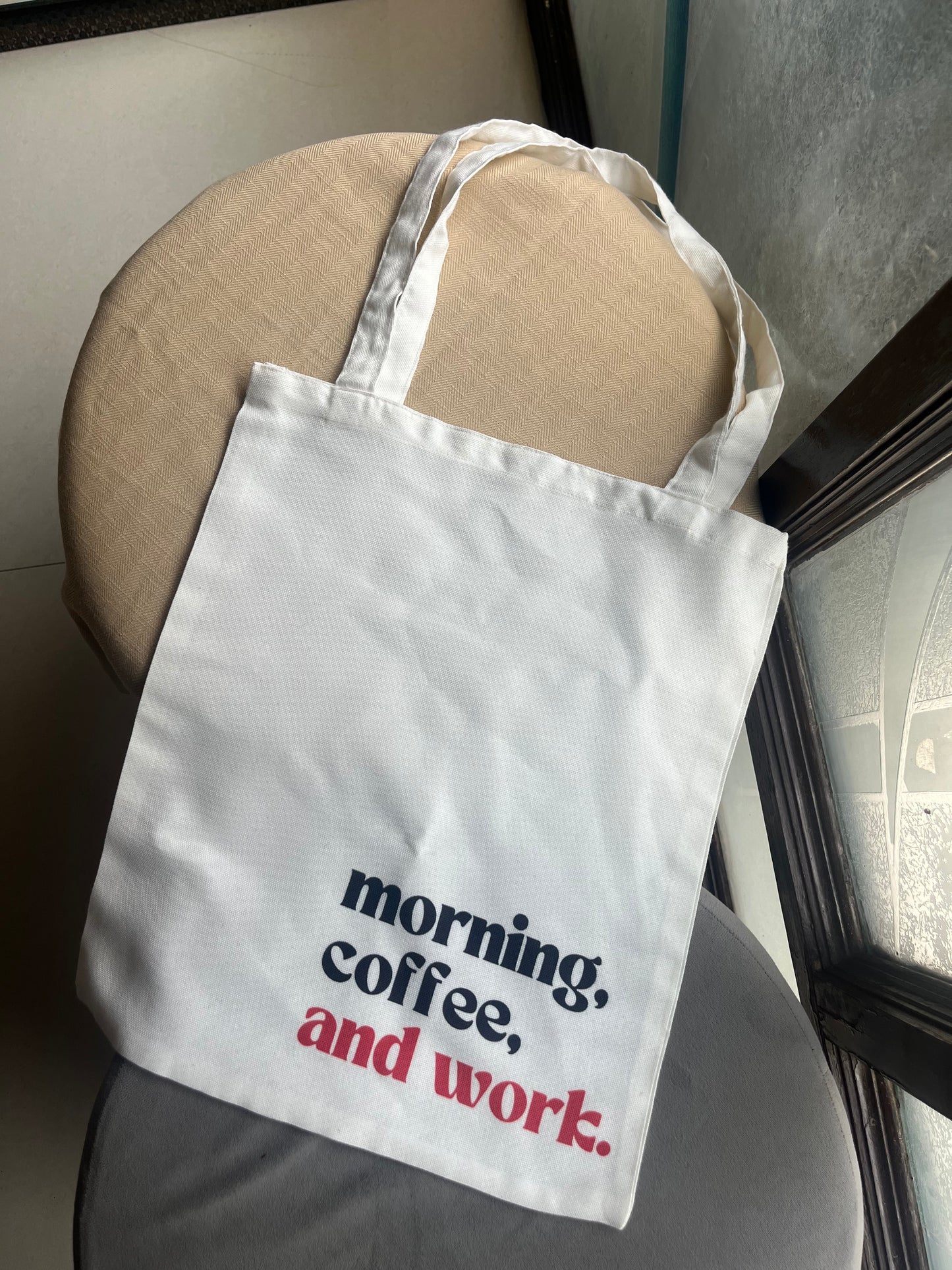 Canvas Printed Bag - Morning, Coffee & Work